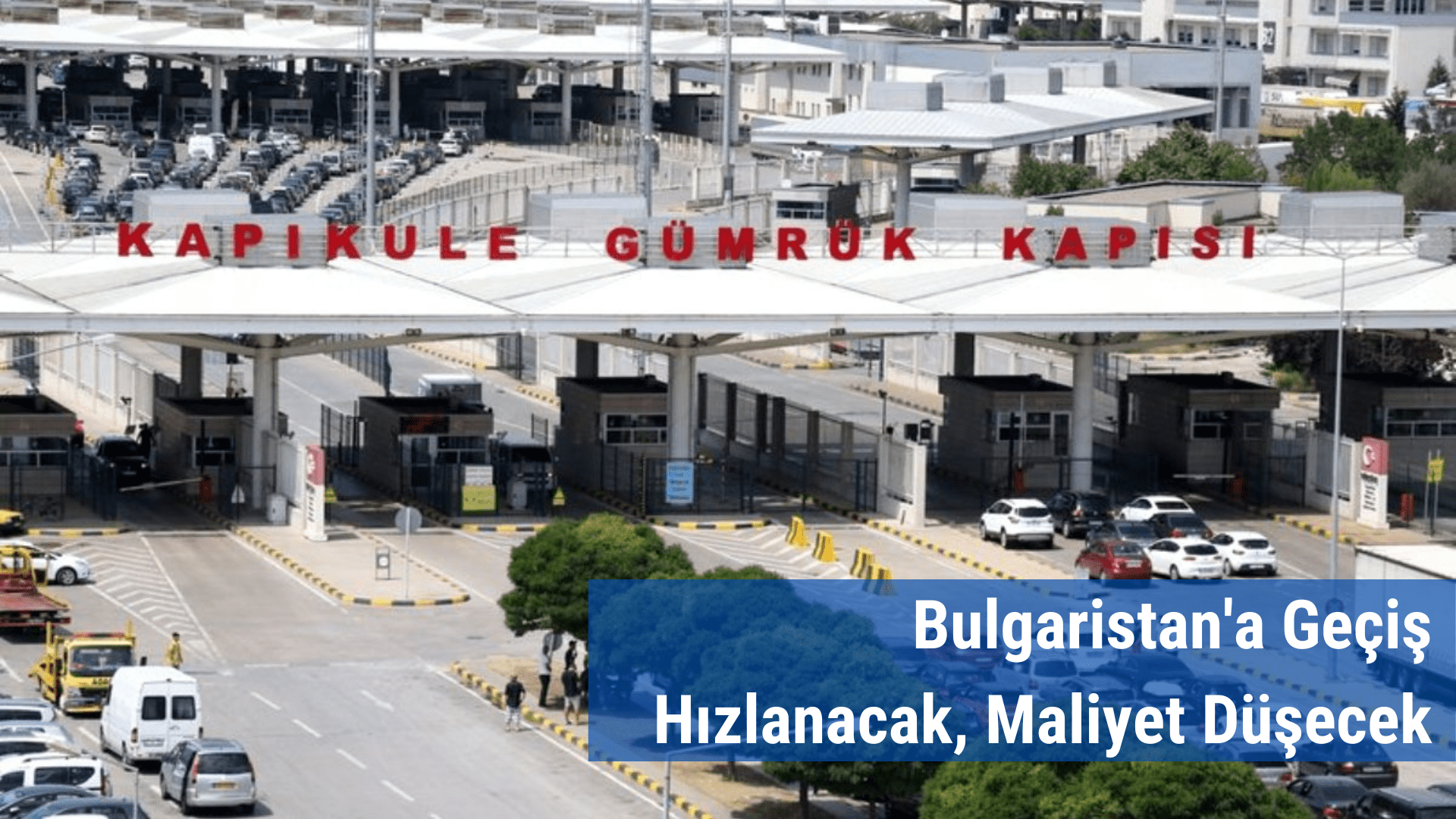 Bulgaristan Sınır Kapısı